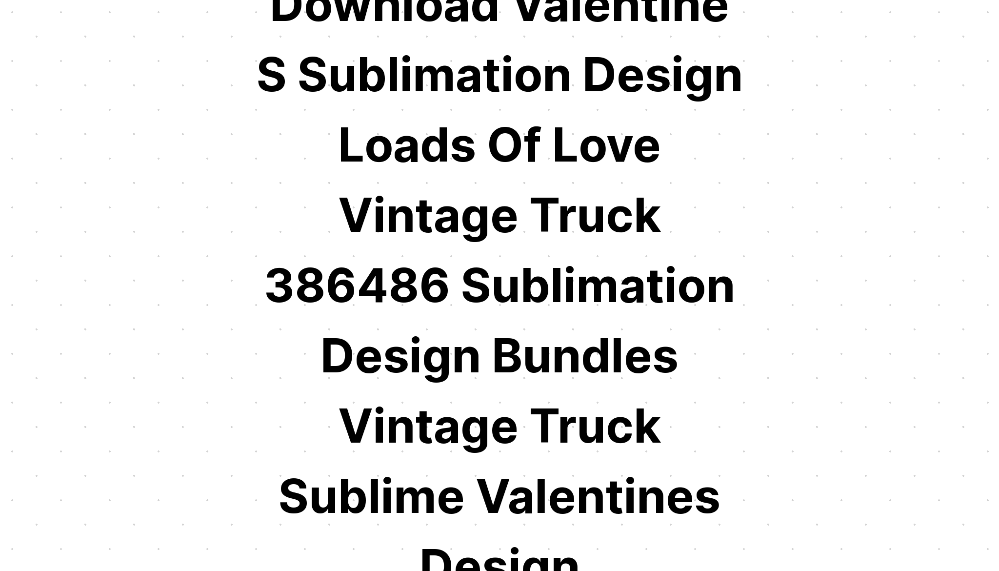 Download Valentine's Day Love Sublimation Design SVG File